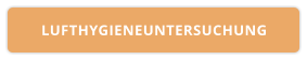 LUFTHYGIENEUNTERSUCHUNG