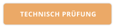 TECHNISCH PRÜFUNG